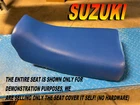 Suzuki 1988-98 New Seat Cover Blue 616B. Price: $32.95.