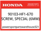 Honda Oem Part 90103-HF1-670 Screw, Special (6MM) New. Price: $7.64.