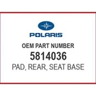 Polaris Seat Base Pad, Rear 5814036 Oem New. Price: $18.99.