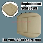 For 2007-2013 Acura Mdx Front Driver Seat Bottom Leather Replacement Cover Tan New. Price: $37.59.