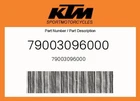 Ktm Genuine 79003096000 - New. Price: $24.48.